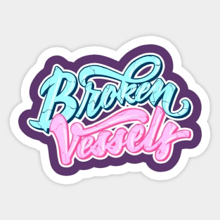 Broken Vessels Bubble Graffiti Christian Design Sticker